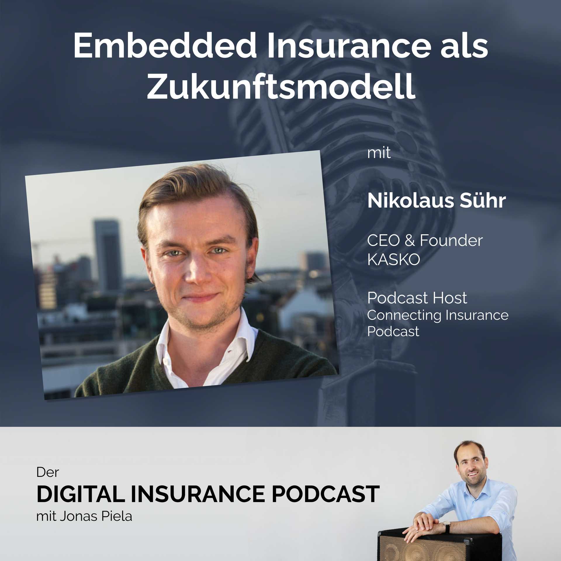 Embedded Insurance als Zukunftsmodell mit Nikolaus Sühr