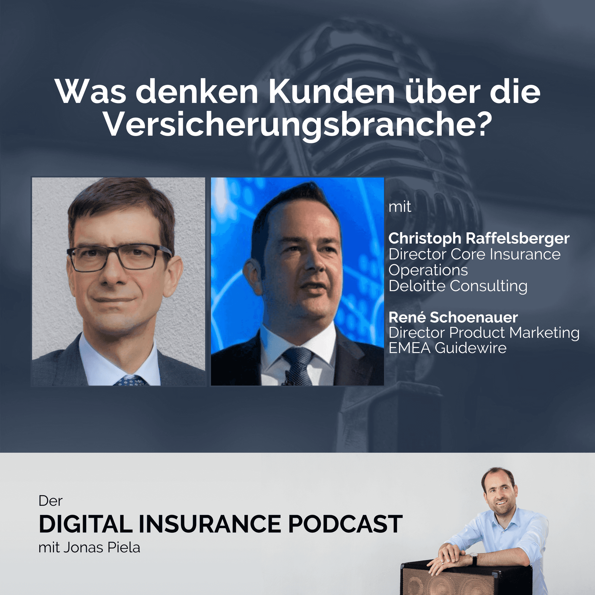 Was denken Kunden über die Versicherungsbranche? mit Christoph Raffelsberger