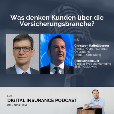 Was denken Kunden über die Versicherungsbranche? mit Christoph Raffelsberger