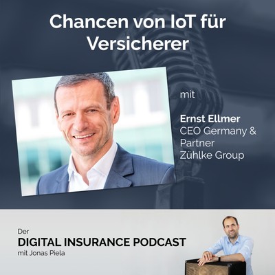 Chancen von IoT für Versicherer mit Ernst Ellmer, CEO Germany Zühlke Gruppe