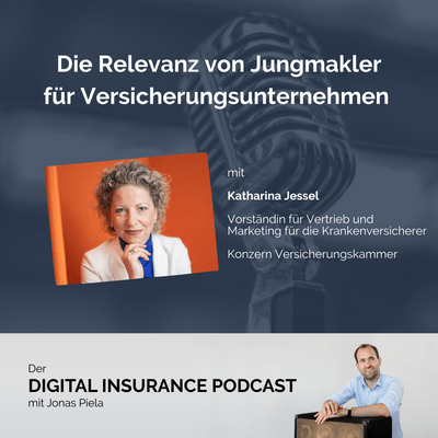 Die Relevanz von Jungmakler für Versicherungsunternehmen - mit Katharina Jessel