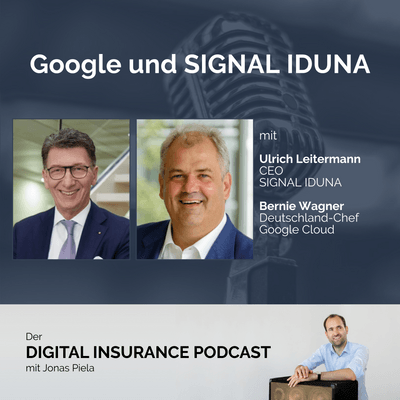 Google und SIGNAL IDUNA mit Ulrich Leitermann und Bernie Wagner