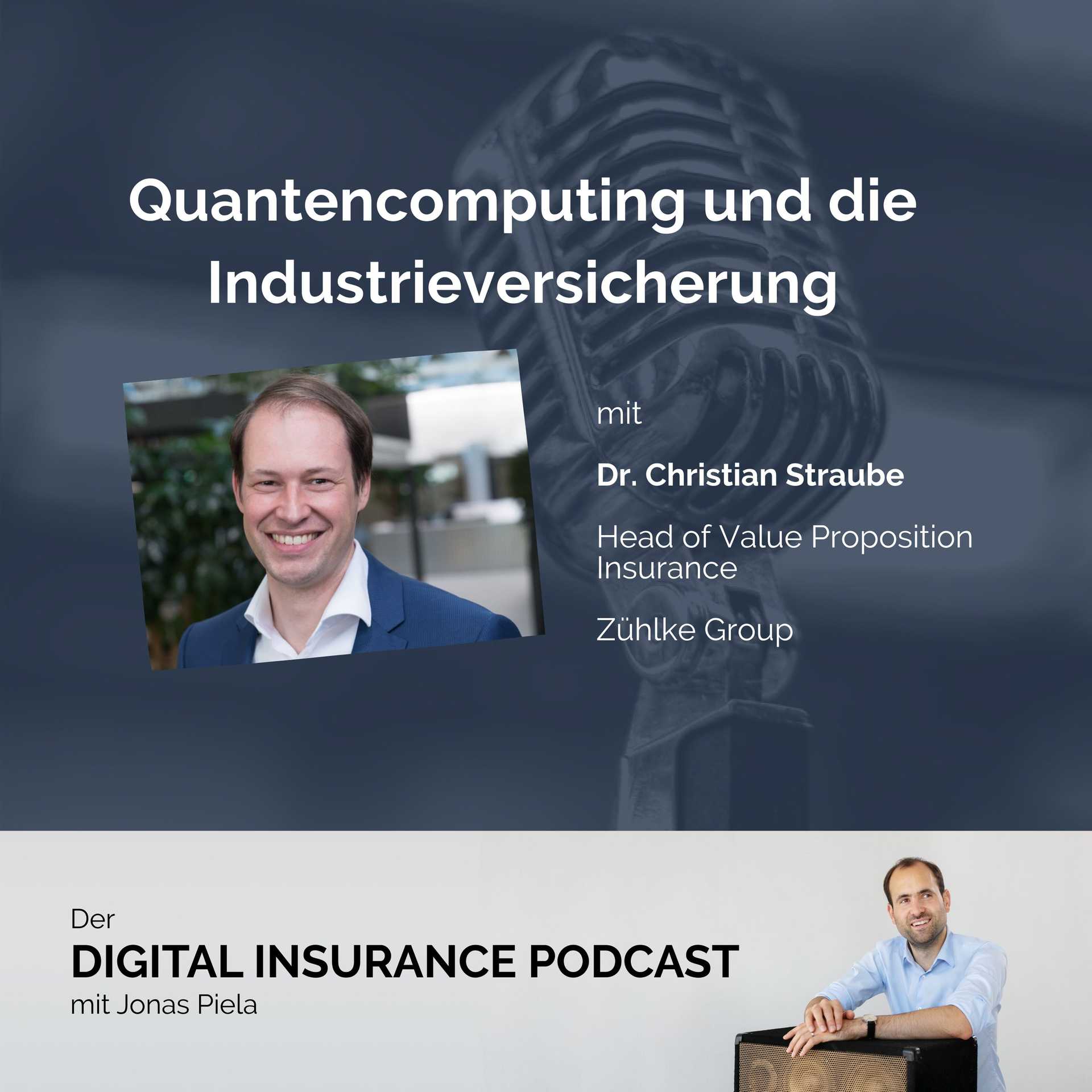 Quantencomputing und die Industrieversicherung - mit Dr. Christian Straube