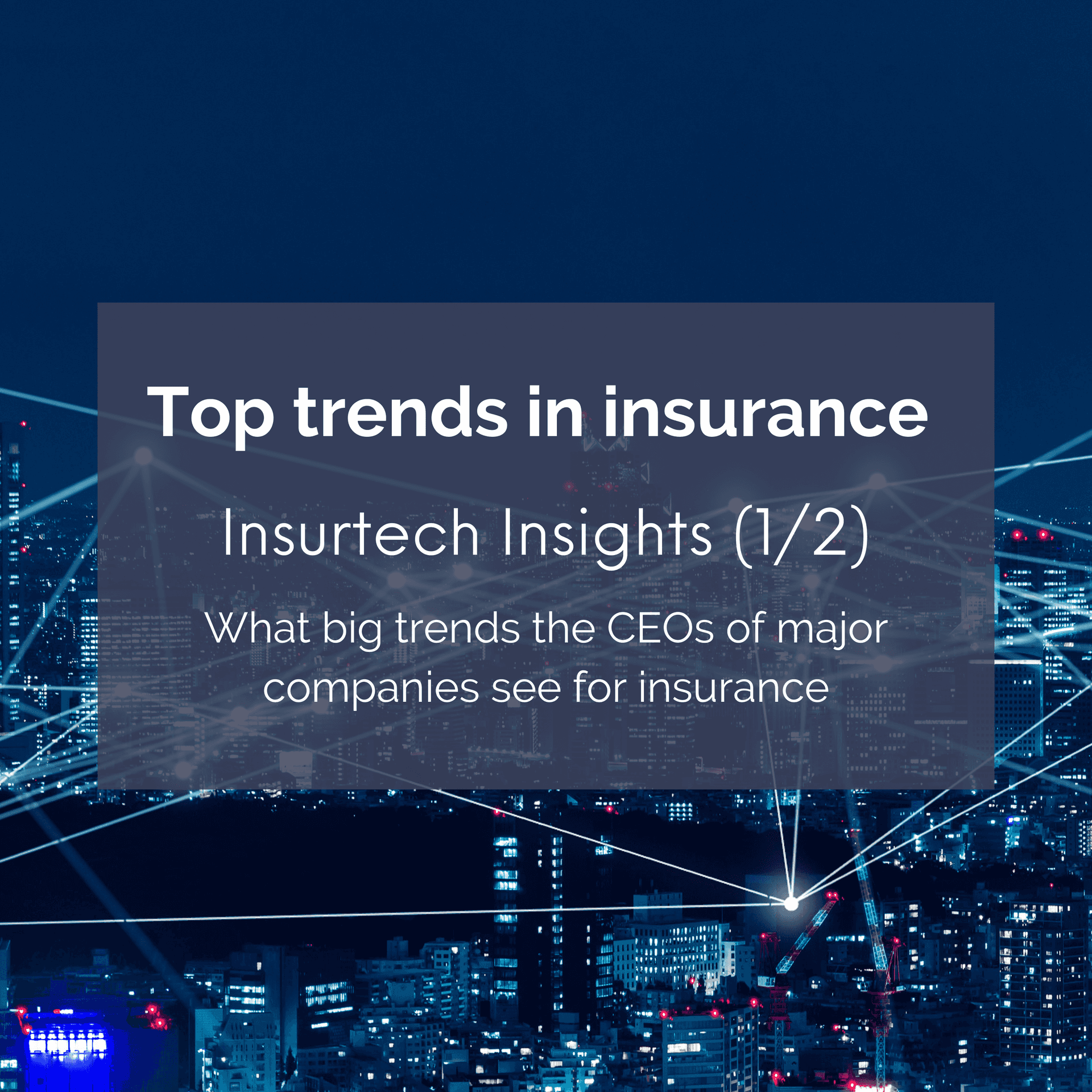 Top trends in insurance