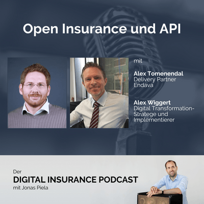 Open Insurance und API mit Alex Tomenendal und Alex Wiggert