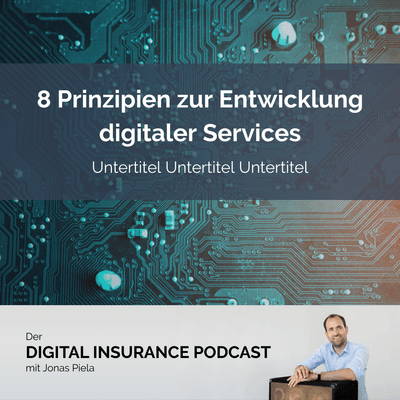 8 Prinzipien zur Entwicklung digitaler Services