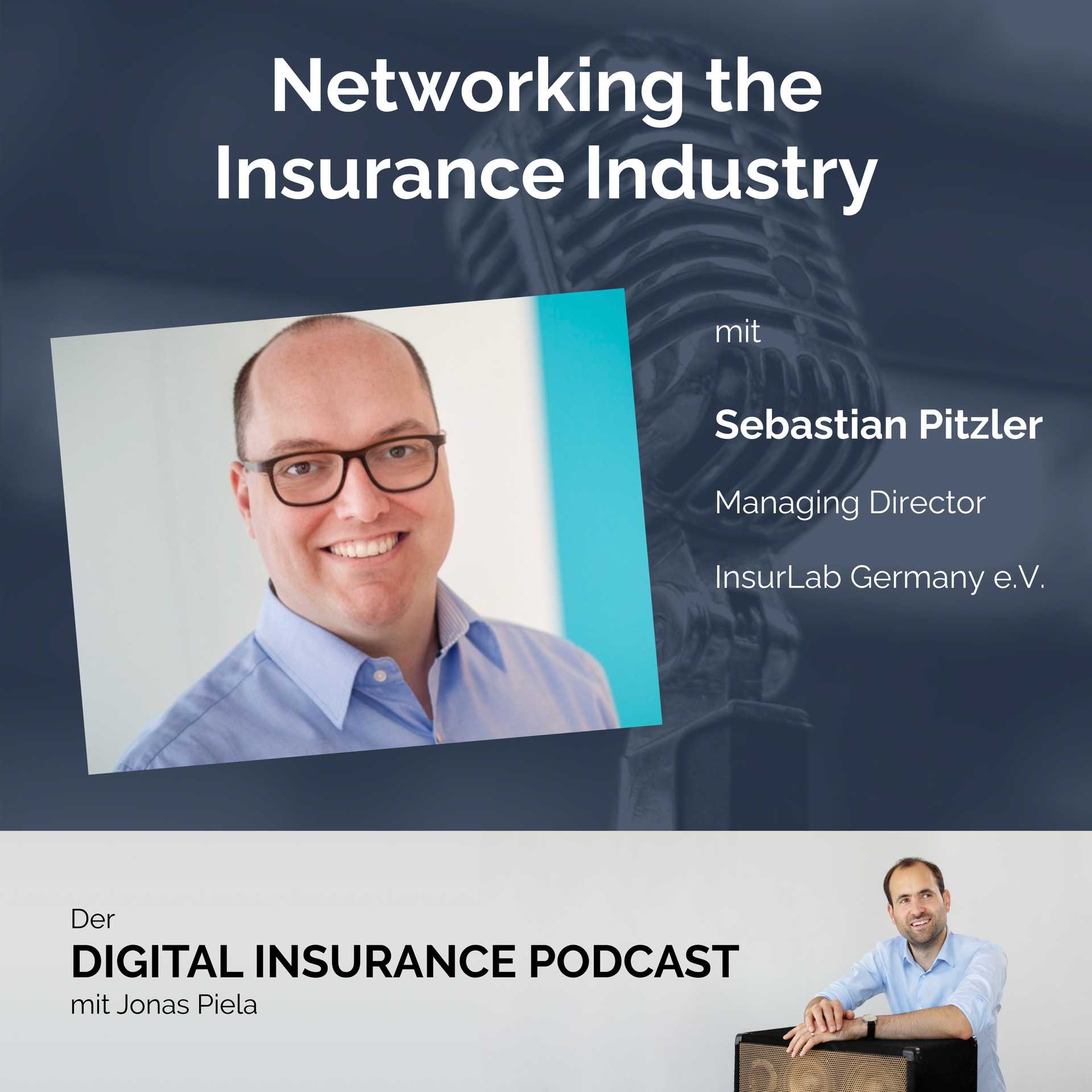 Networking the Insurance Industry mit Sebastian Pitzler