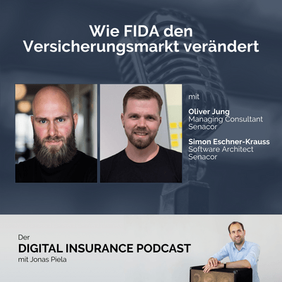 Wie FIDA den Versicherungsmarkt verändert - mit Oliver Jung und Simon Eschner-Krauss